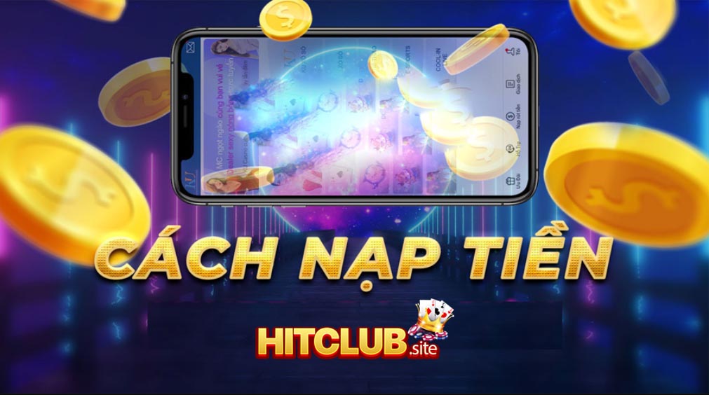 Nạp tiền Hit Club